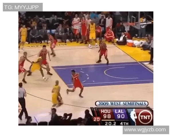 2009年NBA季后赛火箭对湖人第二场激战回顾与精彩瞬间分析